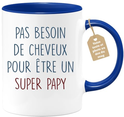 Café-Croissant - Mug Personnalisable Texte Photo Humour Annonce Pas Besoin De Cheveux Pour Être Un Super Papy - Cadeau Noël Original Anniversaire Futur Papy Tasse Fête Des Grand-Pères Papou Pépé - Ble