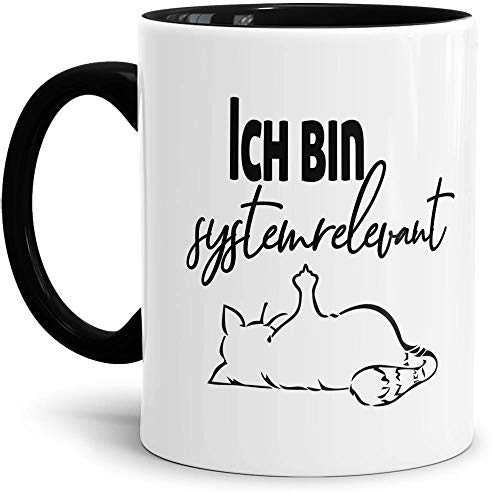 Tasse mit Spruch - Systemrelevant - Katze - Kaffee-Tasse/Arbeit/Job/Lustig/Erinnerung Krise Virus 2020 - Innen & Henkel Schwarz