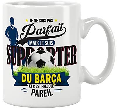 Mug foot BARÇA - Je ne suis pas parfait mais je suis supporter du BARÇA. Cadeau - Anniversaire - Noël - fête. Pour amis, famille. Haute qualité 11oz - 320 ML (Barça)