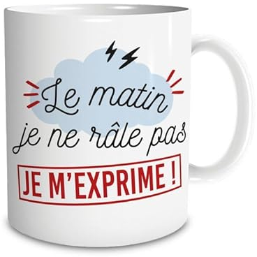 DECOHO - Mug humour Le matin je ne râle pas, je m'exprime - 33 cl, céramique - Imprimé en France - Blanc
