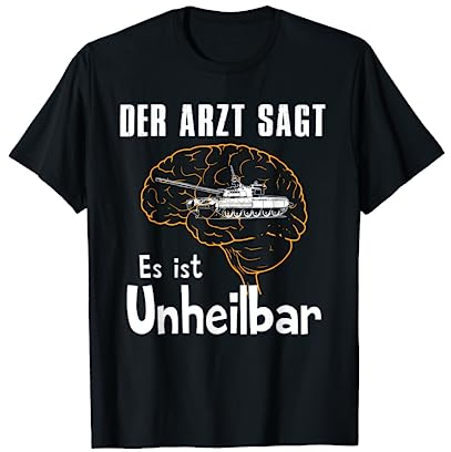 Der Arzt Sagt Es Kann Nicht Geheilt Werden Panzer T-Shirt