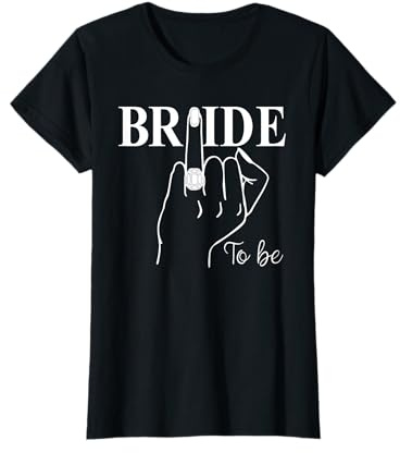 Lustiger Verlobungsring mit Aufschrift Bride to be T-Shirt