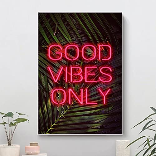 TANYANG Neon Tropical Motivational Good Vibes Only Leinwandmalerei Poster Und Drucke Wandkunstbilder Für Wohnzimmerdekoration 50X70Cm Kein Rahmen