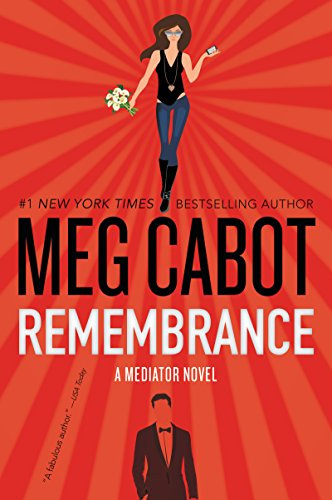 Remembrance: A Return to the Mediator Series Featuring Urban Fantasy with Haunting Secrets