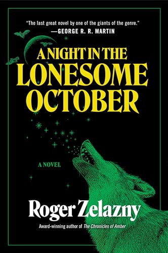A Night in the Lonesome October: A Darkly Humorous Fantasy of Jack the Ripper, Sherlock Holmes, and Victorian Cosmic Horror