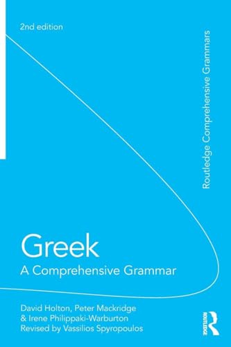 Greek: A Comprehensive Grammar of the Modern Language (Routledge Comprehensive Grammars)