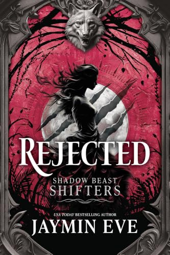 Rejected: A Spicy Fated Mates Dark Paranormal Wolf Shifter Romance: 1