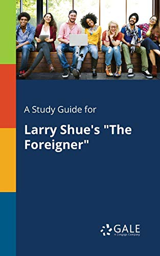 A Study Guide for Larry Shue's The Foreigner