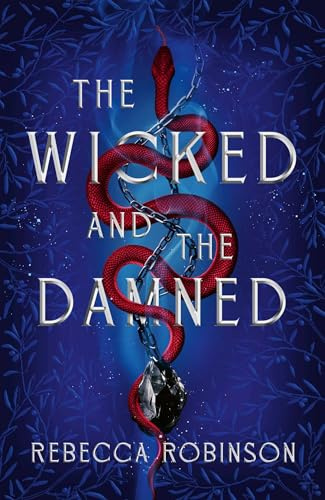 The Wicked and the Damned: The heart-racing romantasy sequel of two soulmates in the race to reunite (Volume 2)