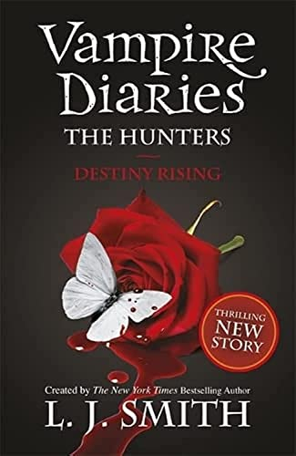 The Vampire Diaries: - The Hunters Destiny Rising