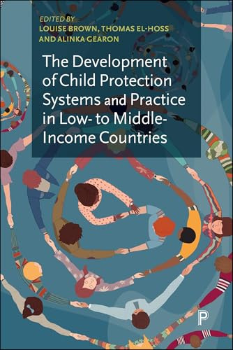 The Development of Child Protection Systems and Practice in Low- to Middle-Income Countries