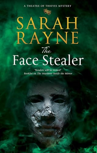 The Face Stealer (A Theatre of Thieves Mystery)