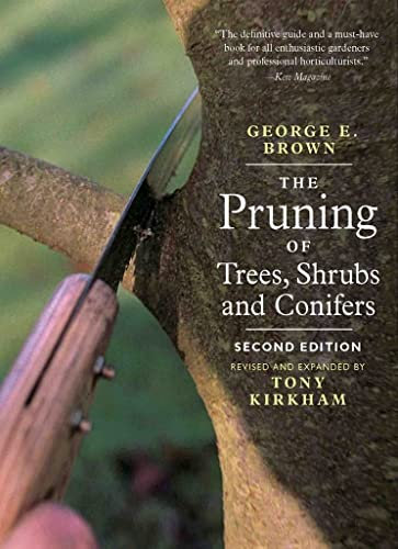 The Pruning of Trees, Shrubs and Conifers