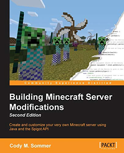 Building Minecraft Server Modifications - Second Edition (English Edition)