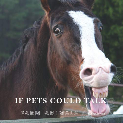 If Pets Could Talk: Farm Animals