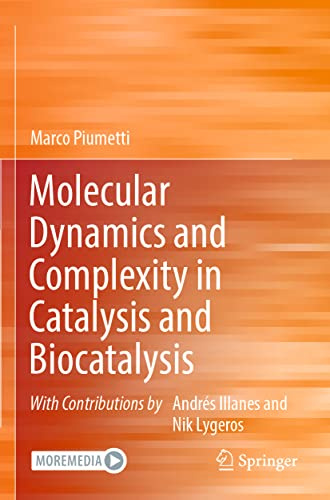 Molecular Dynamics and Complexity in Catalysis and Biocatalysis