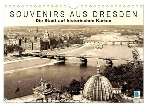 Souvenirs aus Dresden – Die Stadt auf historischen Karten (Wandkalender 2025 DIN A4 quer), CALVENDO Monatskalender