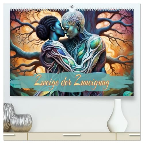 Zweige der Zuneigung (hochwertiger Premium Wandkalender 2026 DIN A2 quer), Kunstdruck in Hochglanz: Ein Jahr im Zeichen der Nähe. (CALVENDO Natur)