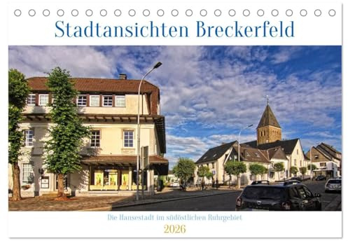 Stadtansichten Breckerfeld - Die Hansestadt im südöstlichen Ruhrgebiet (Tischkalender 2026 DIN A5 quer), CALVENDO Monatskalender: Begleiten Sie mich ... Altstadt von Breckerfeld (CALVENDO Orte)