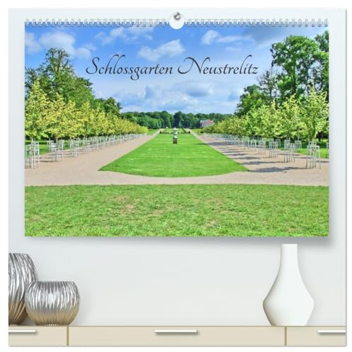 Schlossgarten Neustrelitz (hochwertiger Premium Wandkalender 2026 DIN A2 quer), Kunstdruck in Hochglanz: Ein Barockgarten nach englischem Vorbild. (CALVENDO Orte)