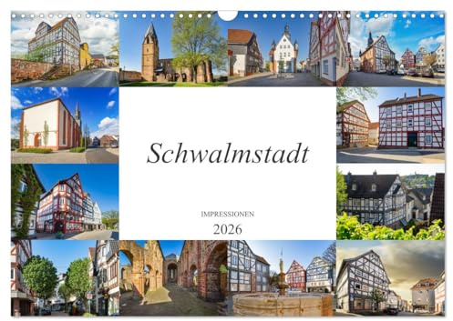 Schwalmstadt Impressionen (Wandkalender 2026 DIN A3 quer), CALVENDO Monatskalender: Eine Auswahl wunderschöner Bildmotive von Schwalmstadt (CALVENDO Orte)