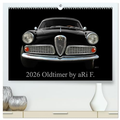 2026 Oldtimer by aRi F. (hochwertiger Premium Wandkalender 2026 DIN A2 quer), Kunstdruck in Hochglanz: Odltimerfotografie (CALVENDO Mobilitaet)