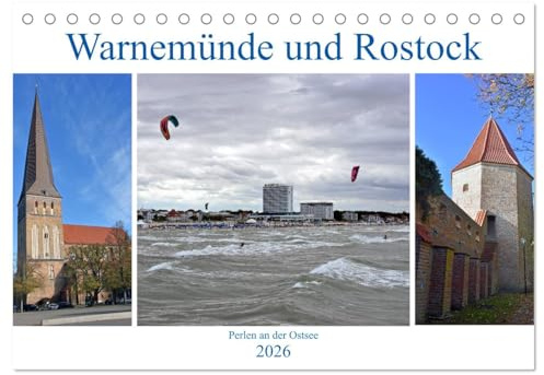 Warnemünde und Rostock, Perlen an der Ostsee (Tischkalender 2026 DIN A5 quer), CALVENDO Monatskalender: Bilder von einem wunderschönen Seebad und einer traditionsreichen Hansestadt (CALVENDO Orte)