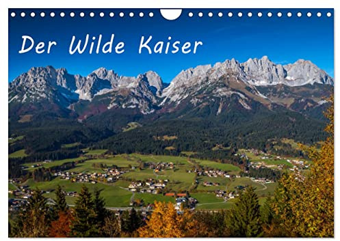 Der Wilde Kaiser, das Kletterparadies bei Kitzbühel (Wandkalender 2026 DIN A4 quer), CALVENDO Monatskalender: Das Kaisergebirge in Tirol, der Wilde Kaiser im Nordwesten von Kitzbühel (CALVENDO Natur)