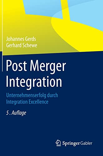 Post Merger Integration: Unternehmenserfolg durch Integration Excellence