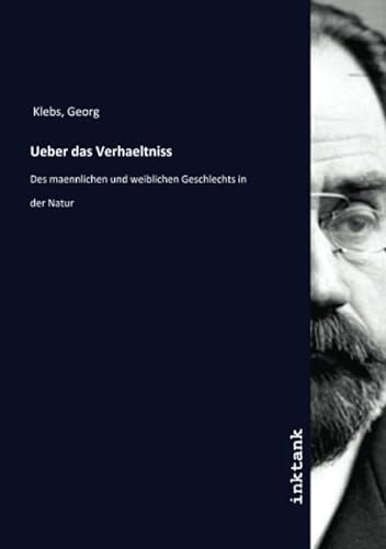 Ueber das Verhaeltniss: Des maennlichen und weiblichen Geschlechts in der Natur