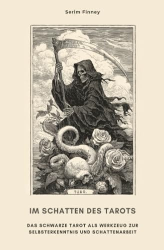 Im Schatten des Tarots: Das schwarze Tarot als Werkzeug zur Selbsterkenntnis und Schattenarbeit