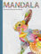 Mein Zauberhaftes Mandala Malbuch: Beschäftigung Entspannung & Spaß für Kinder - 55 einfache Tier-Mandalas, Früchte und Bäume für kreative Entfaltung, ... für Erwachsene, Anfänger & Senioren, Band 1)