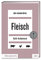 Der Silberlöffel – Fleisch: 150 inspirierende und echt italienische Rezepte für Schwein, Rind, Lamm, Geflügel und Wild