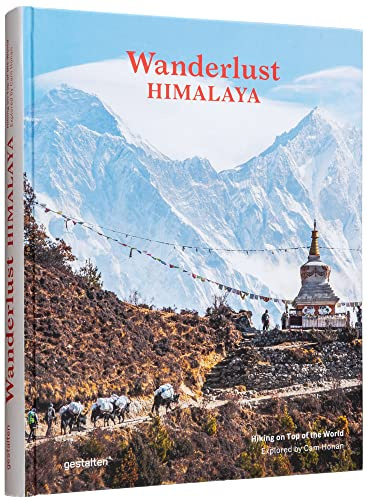 Wanderlust Himalaya: Hiking on Top of the World