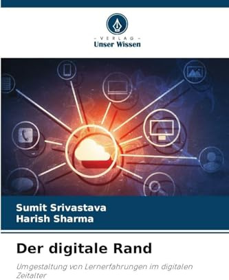 Der digitale Rand: Umgestaltung von Lernerfahrungen im digitalen Zeitalter
