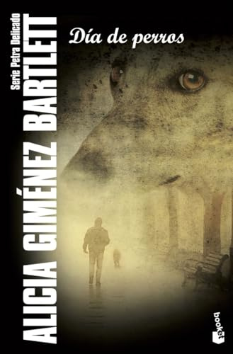 Día de perros: Serie Petra Delicado (Crimen y misterio, Band 2)