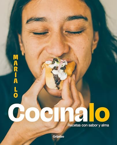 Cocínalo. Recetas con sabor y alma: Recetas Con Sabor Y Alma / Recipes With Lots of Flavor and Soul (Cocina casera)