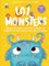101 monsters: waarom monsters nooit hun zwembroek vergeten en alles wat je nog meer moet weten