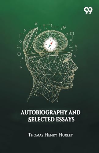 Autobiography And Selected Essays