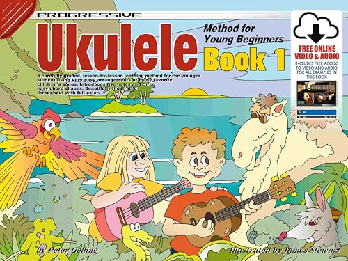 Progressive Ukulele Method for Young Beginners 1. Includes Media Online