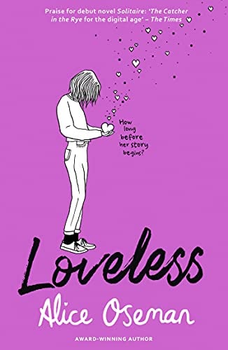 Loveless: TikTok made me buy it! The teen bestseller and winner of the YA Book Prize 2021, from the creator of Netflix series HEARTSTOPPER