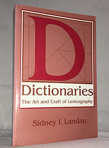 Dictionaries: The Art and Craft of Lexicography (Volume 0)