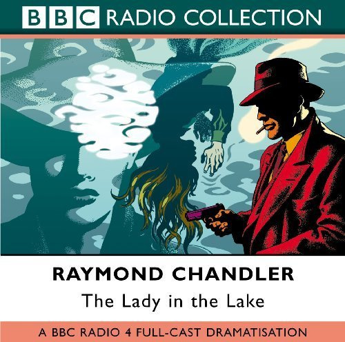 Lady in the Lake (BBC Radio Collection)