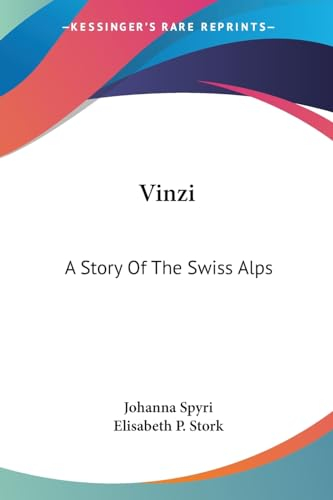 Vinzi a Story of the Swiss Alps