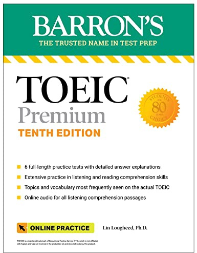 TOEIC Premium: 6 Practice Tests + Online Audio, Tenth Edition (Barron's Test Prep)