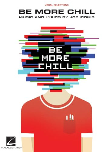 Be More Chill (Piano/Vocal Selections)