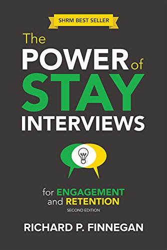 The Power of Stay Interviews for Engagement and Retention