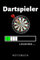 DARTSPIELER LOADING... NOTIZBUCH: A5 WOCHENKALENDER Dart Geschenk | Dartbuch | Anfänger Profi | Darts Zubehör | Training | für Papa Mama Opa Oma | Sportler | Dartbuecher | Training