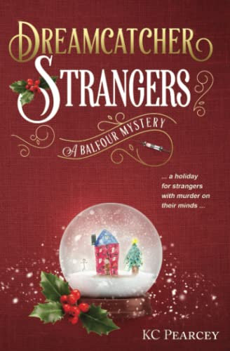 Dreamcatcher: Strangers (Balfour Mystery Series, Band 2)