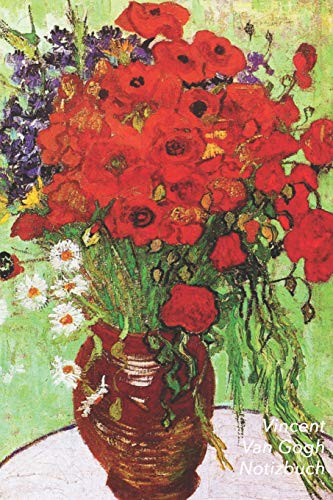 Vincent van Gogh Notizbuch: Stillleben, Vase mit Margeriten und Mohnblumen | Perfekt für Notizen | Modisches Tagebuch | Ideal für die Schule, Studium, Rezepte oder Passwörtern zu schreiben